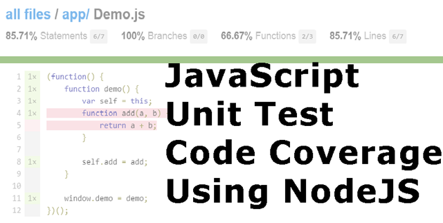 JavaScript Unit Test Code Coverage Using NodeJS